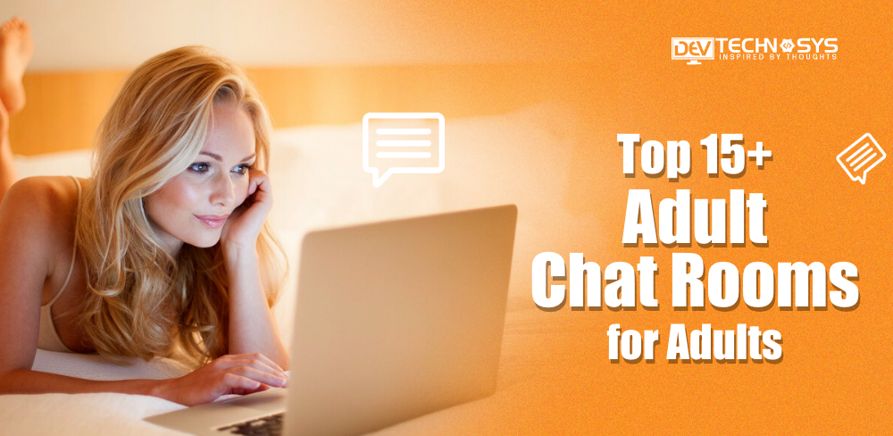 Top 15+ Adult Chat Room Websites
