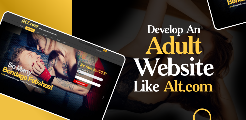 Cost to Develop An Adult Website Like Alt.com: An Ultimate Guide