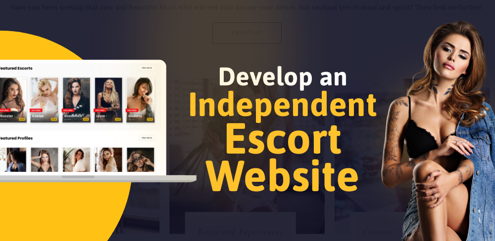 Steps to Develop an Independent Escort Website