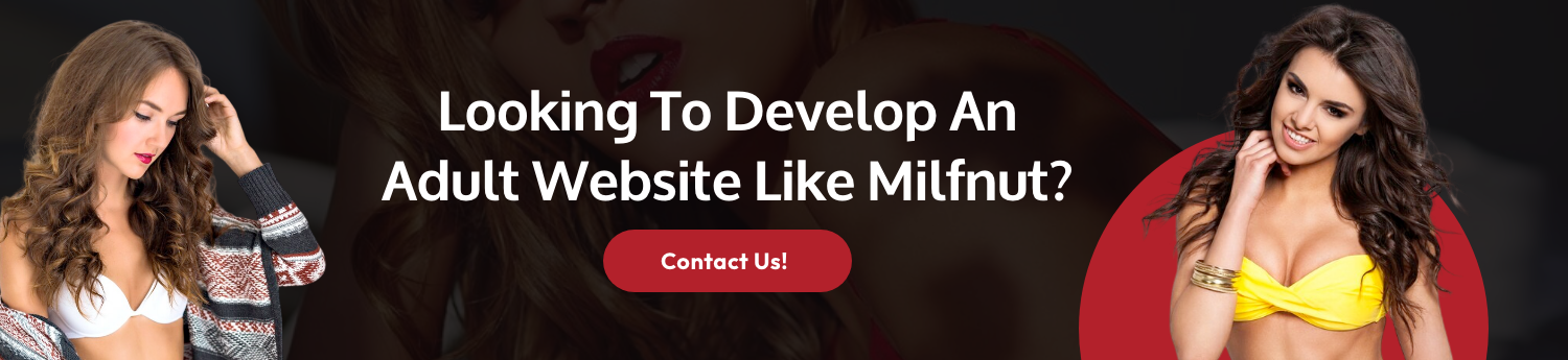 Develop An Adult Website Like Milfnut