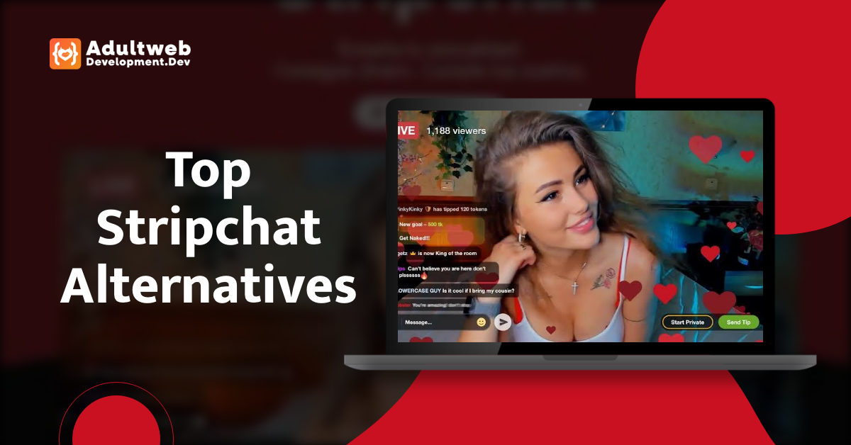 Top 10 Stripchat Alternatives