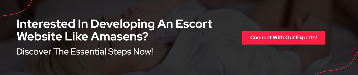 Develop An Escort Website Like Amasens