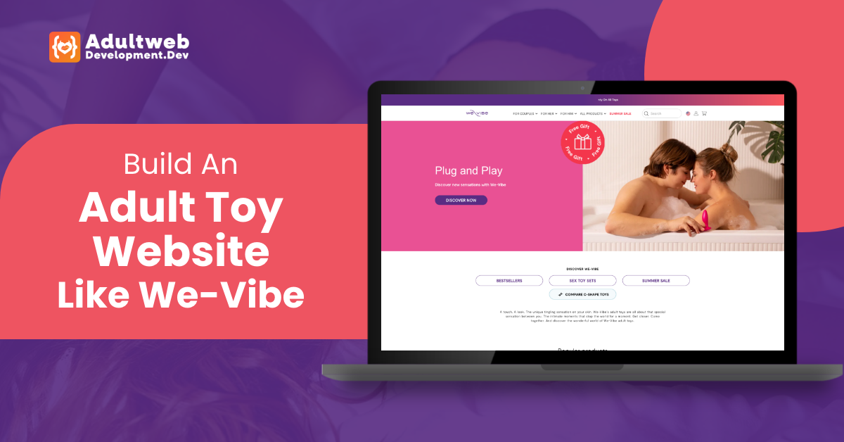 How To Build An Adult Toy Website Like We-Vibe