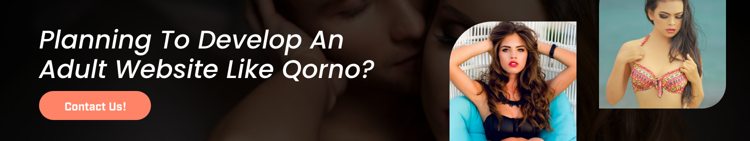 CTA 1 Develop An Adult Website Like Qorno