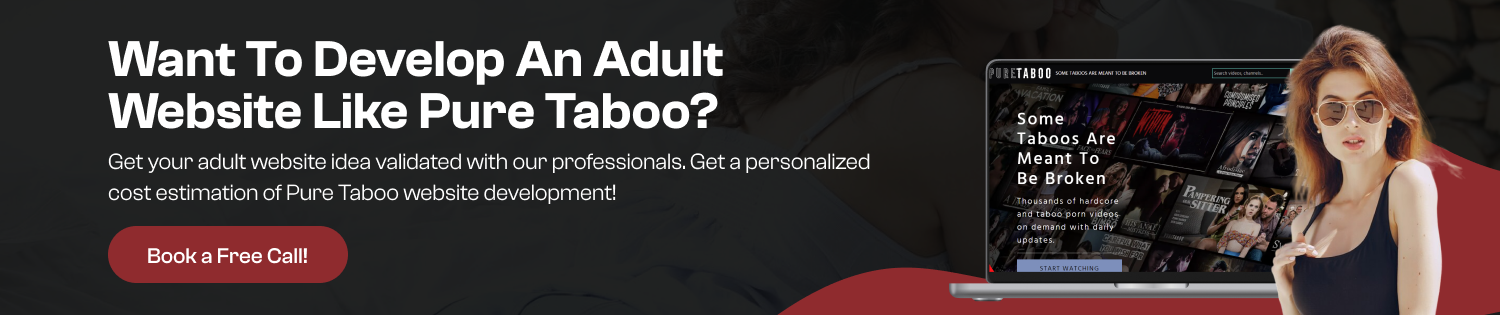 CTA Develop An Adult Website Like Pure Taboo